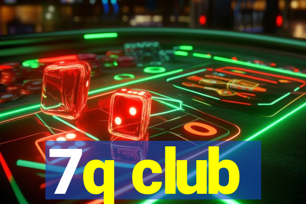 7q club